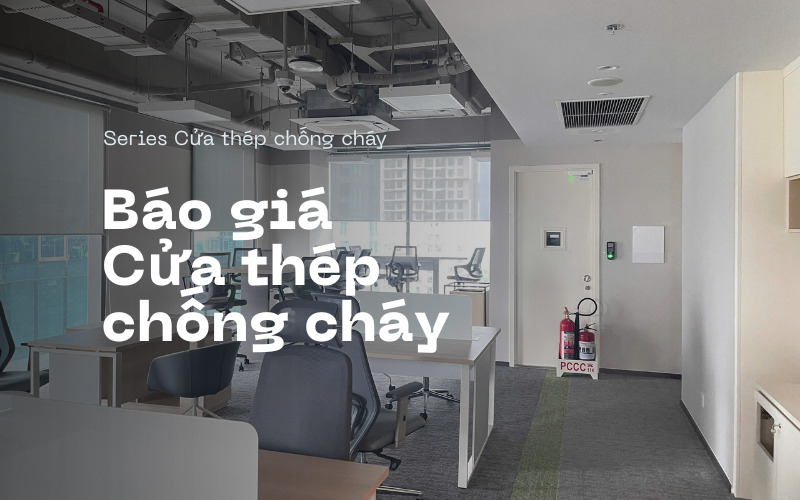 Báo giá cửa thép chống cháy