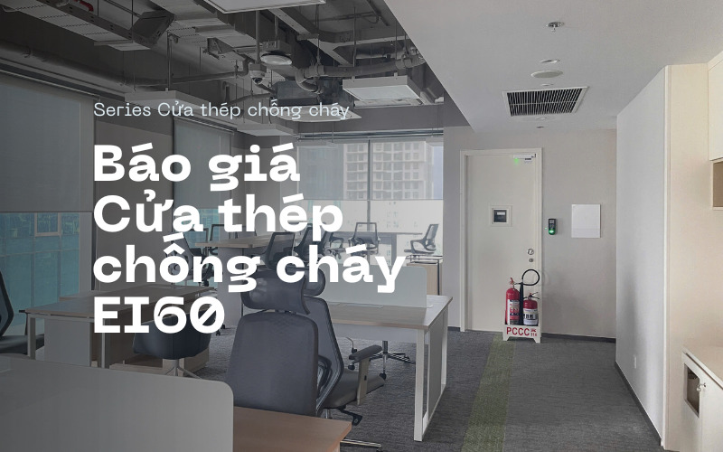 Báo giá cửa thép chống cháy EI60