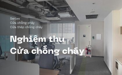 Nghiệm thu cửa chống cháy